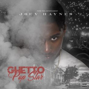 Download track Paper Trail Joey Haynes