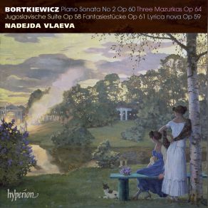Download track Jugoslavische Suite, Op. 58 - 1. Im Walde Nadejda Vlaeva