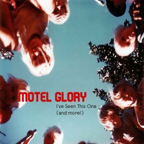 Download track Burned Out A While Ago (Live) Motel Glory