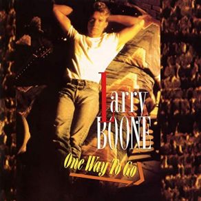 Download track One Way To Go Larry Boone