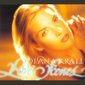 Download track I Don't Know Enough About You Diana Krall