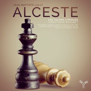 Download track Alceste, LWV 50, Act I, Scene 6 Vivez, Vivez, Heureux Époux (Pheres, Admete, Alceste, Le Choeur) Lully