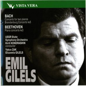 Download track 05 - Bach, J. S. Brandenburg Concerto No. 5 In In D Major, BWV 1050 - II Affetuoso Emil Gilels, USSR State Symphony Orchestra, Yakov Zak