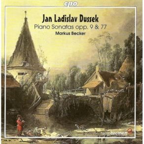 Download track 10. Piano Sonata In D Major Op. 9 No. 3 - I. Allegro Maestoso Con Espressione Dussek Jan Ladislav