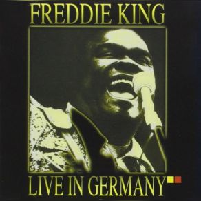 Download track It Ain't Nobody's Business Freddie King
