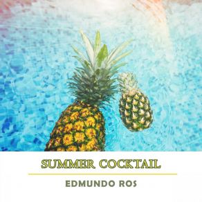 Download track June Is Busting Out All Over EDMUNDO ROS