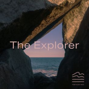 Download track The Explorer Tide Electric
