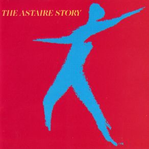 Download track I'm Building Up To An Awful Letdown Fred Astaire