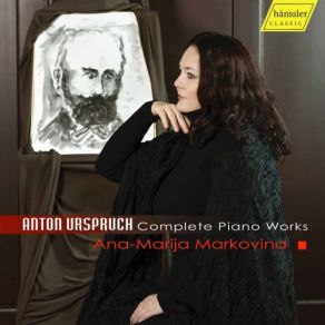 Download track Variationen Über Ein Eigenes Thema, Op. 10: Var. 21, Un Poco Più Animato Ana-Marija Markovina