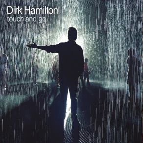 Download track The Only Thing That Matters Dirk Hamilton