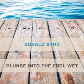 Download track Off To The Races Donald Byrd