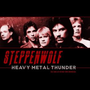 Download track Ain't Nothing Like It Used To Be (Live 1980) Steppenwolf