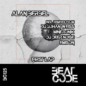 Download track First Lap (DJ Deep Noise Remix) Alan BerbelDJ Deep Noise