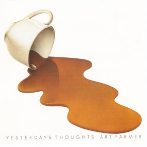 Download track Yesterday's Thoughts Art Farmer