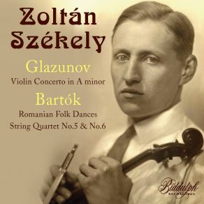 Download track Bartók Bartók String Quartet No. 5, 3 Mvmt - Scherzo Alla Bulgarese Hungarian String Quartet, Zoltán Székely