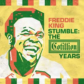 Download track It's Too Late, She's Gone Freddie King