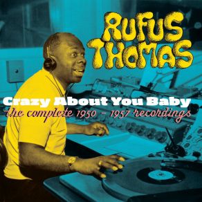 Download track I'll Be A Good Boy Rufus Thomas