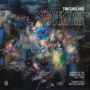 Download track The Forever Seed Part IV - Nascency Tim Garland