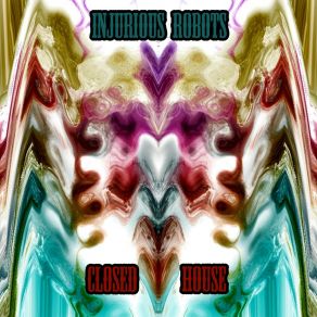 Download track Your Love Is Mine Injurious Robots
