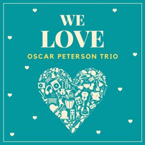 Download track I'm A Fool To Want You The Oscar Peterson Trio