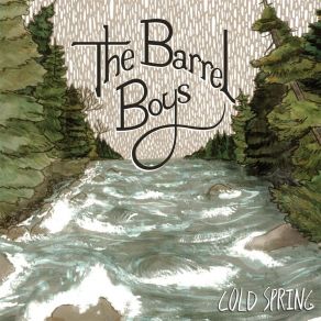 Download track Cold Spring The Barrel Boys
