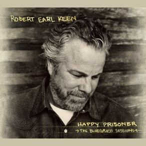 Download track I'm Troubled, I'm Troubled Robert Earl Keen