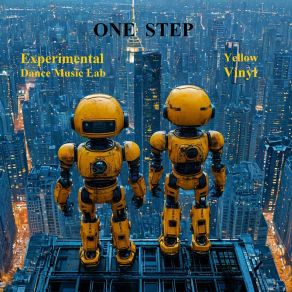 Download track One Step, Part. 4 Experimental Dance Music LabYellow Vinyl