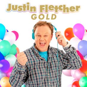 Download track If You're Happy And You Know It Justin Fletcher