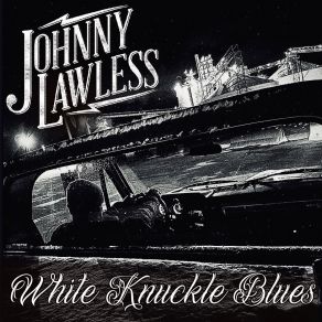 Download track One Night Stand At A Time Johnny Lawless