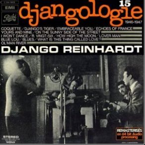 Download track Django's Tiger Django ReinhardtStéphane Grappelli, Quintette Du Hot Club De France