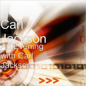 Download track I'm Burning 4U Carl Jackson