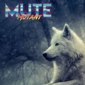 Download track A. M. I. G. O Mute Mutant