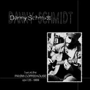 Download track Anarchy For A Night Rag Danny Schmidt