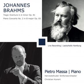 Download track Piano Concerto No. 2 In B-Flat Major, Op. 83: II. Allegro Appassionato (Live) Pietro Massa, Christian Kunert, Harvestehuder Sinfonieorchester Hamburg