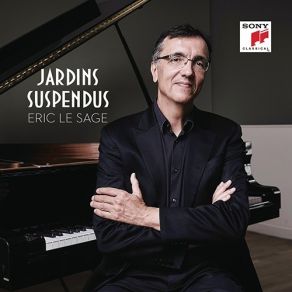 Download track 17. Eric Le Sage - Musiques Intimes, Book 1, Op. 16 I. Doux Et Calme Eric Le Sage