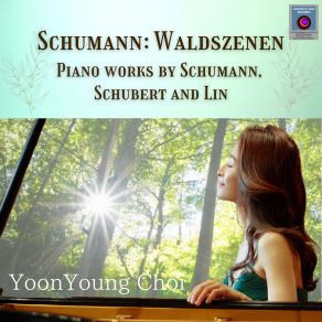 Download track Waldszenen, Op. 82: No. IX. Abschied YoonYoung Choi