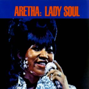 Download track (You Make Me Feel Like) A Natural Woman Aretha Franklin