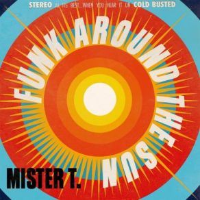 Download track Come To Me Mister T