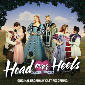 Download track Get Up And Go (Reprise) Original Broadway Cast Of Head Over HeelsKimberly Grigsby