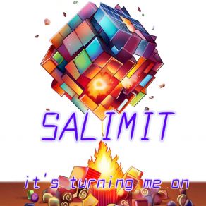 Download track It's Turning Me On! SALIMIT