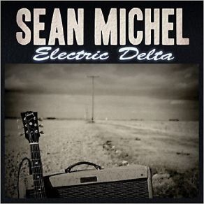 Download track Nobody’s Fault But Mine Sean Michel