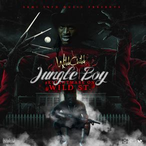 Download track Nightmare On Wild St. (Intro) Jungle Boy