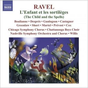 Download track L'Enfant Et Les Sortileges - Part I - 5. Ding, Ding, Ding, Ding Joseph Maurice Ravel