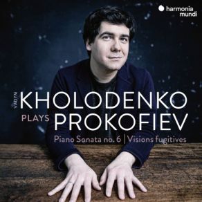 Download track Visions Fugitives, Op. 22: III. Allegretto Vadym Kholodenko