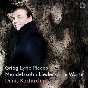 Download track 12 - Lieder Ohne Worte, Book 8, Op. 102- No. 3 In C Major, MWV U 195 -Kinderstück- Denis Kozhukhin